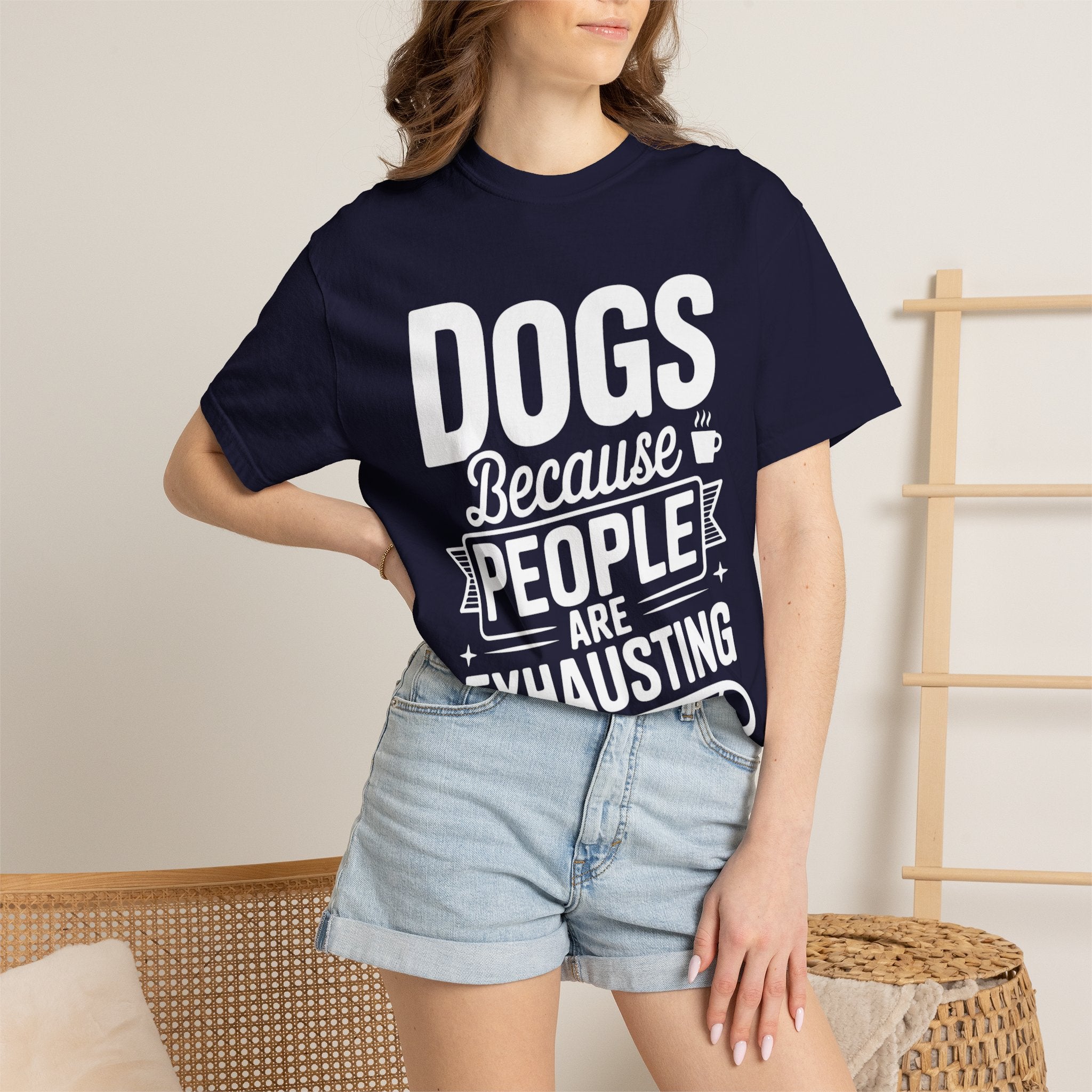 "Dogs because People are Exhausting!" T-Shirt