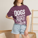 "Dogs because People are Exhausting!" T-Shirt