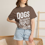 "Dogs because People are Exhausting!" T-Shirt