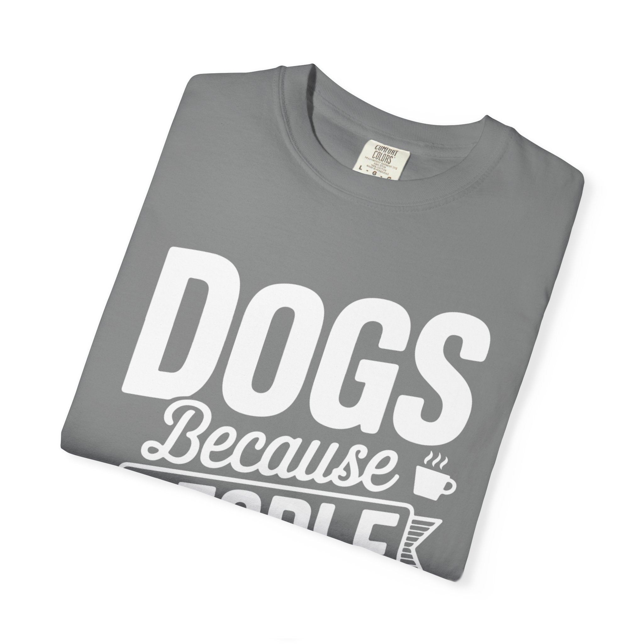"Dogs because People are Exhausting!" T-Shirt