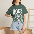 "Dogs because People are Exhausting!" T-Shirt